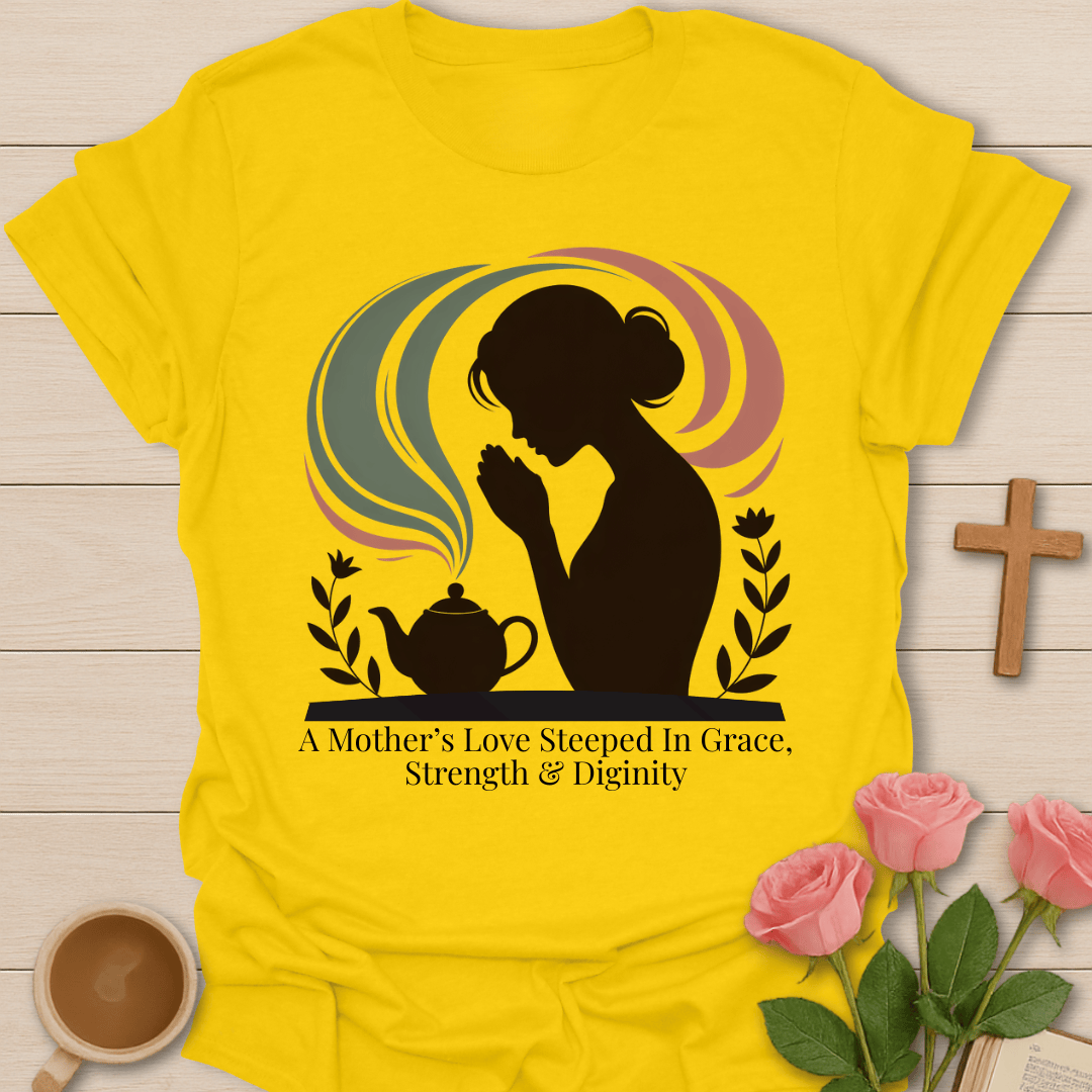 Mother's Love In Grace T-Shirt T-Shirt