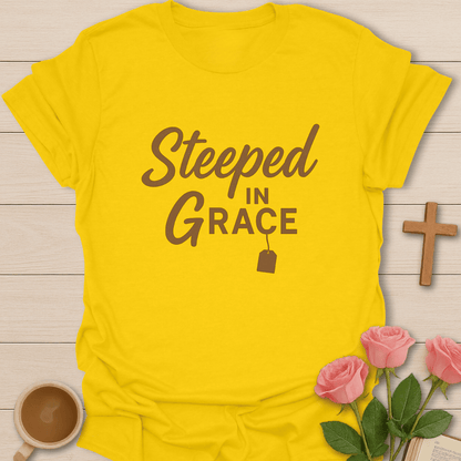 Steeped In Grace T-Shirt