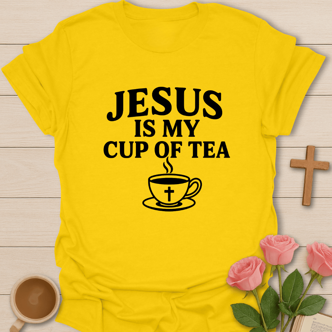 Jesus Is My Cup Of Tea T-Shirt T-Shirt