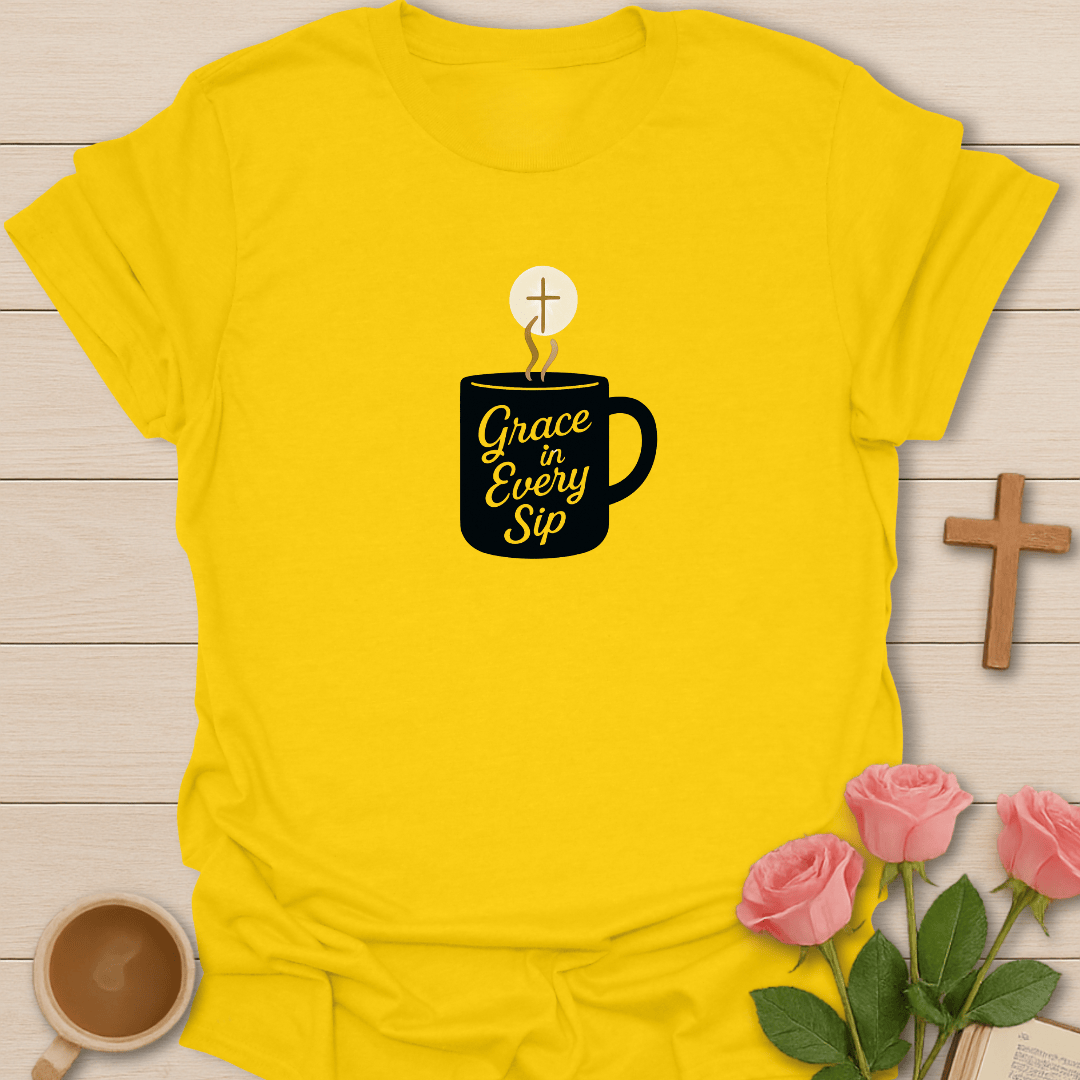 Grace in Every Sip T-Shirt