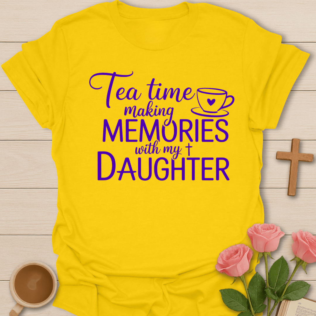 Mother Daughter Tea T-Shirt T-Shirt