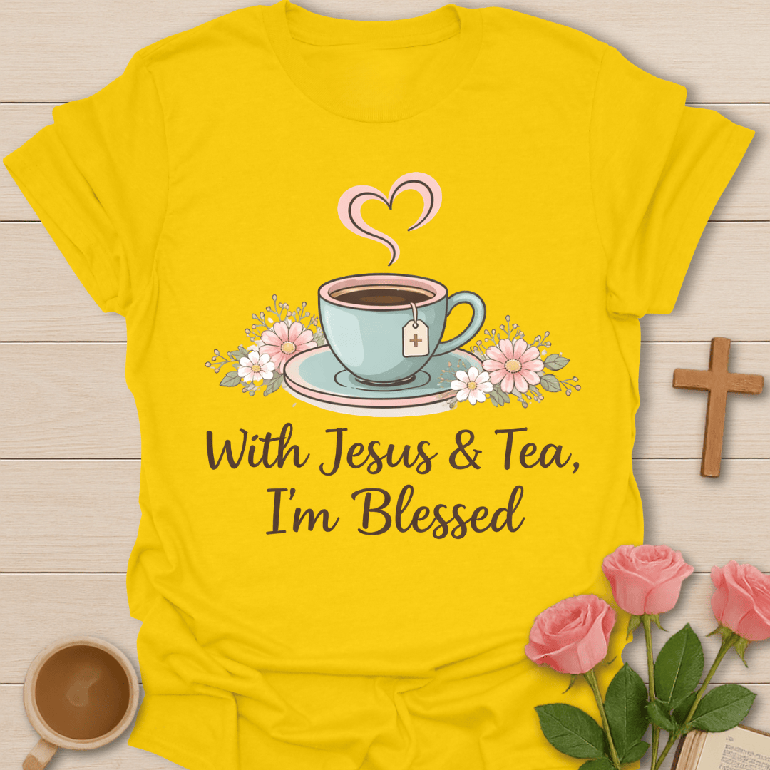 Blessed Tea Faith T-Shirt T-Shirt