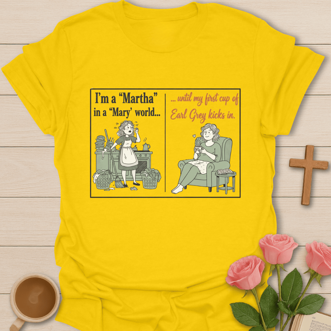 Martha and Mary T-Shirt T-Shirt