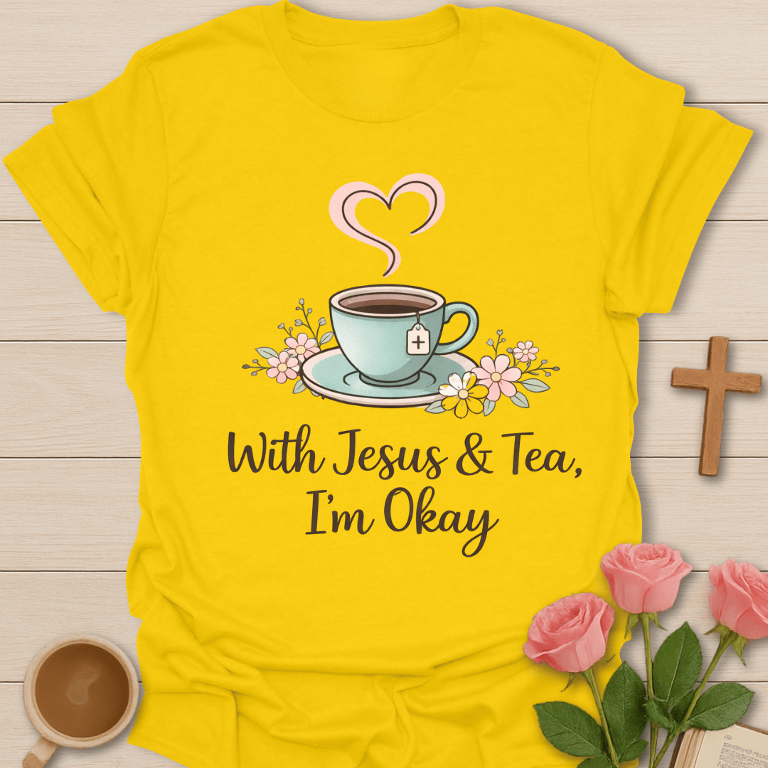 Okay with Jesus Tea T-Shirt T-Shirt