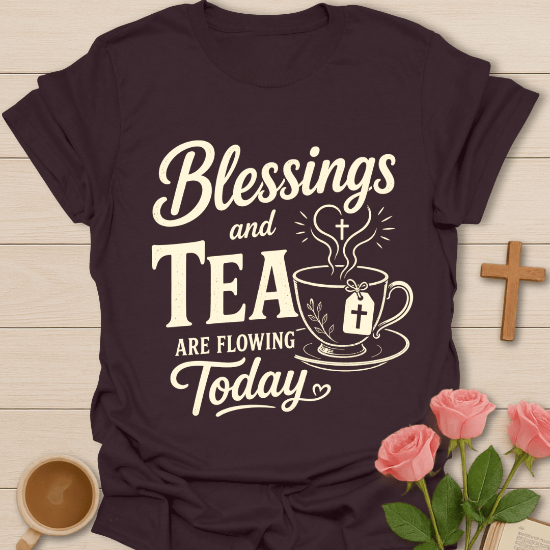 Blessings & Tea Christian Shirt T-Shirt