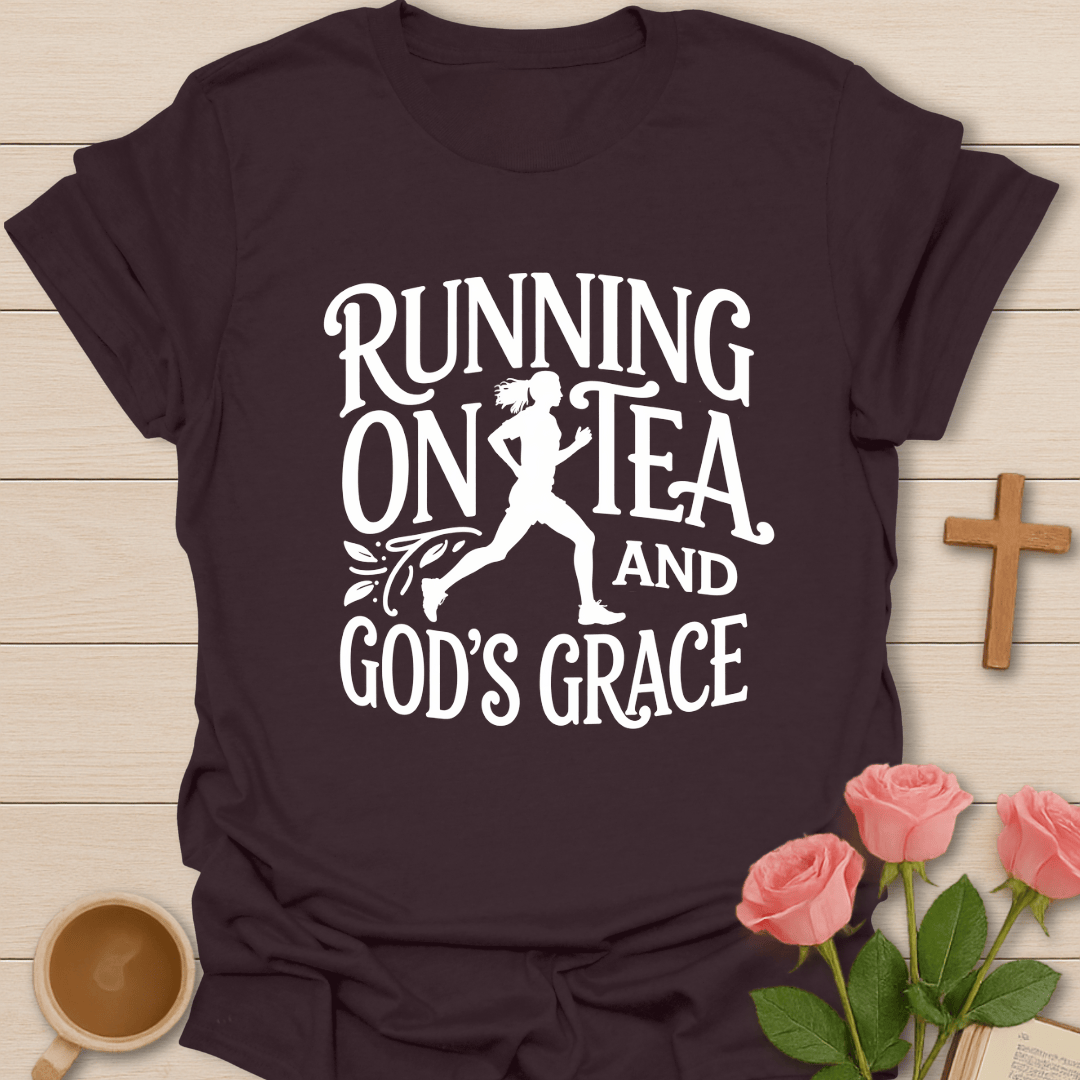 Running On Tea & Grace T-Shirt T-Shirt