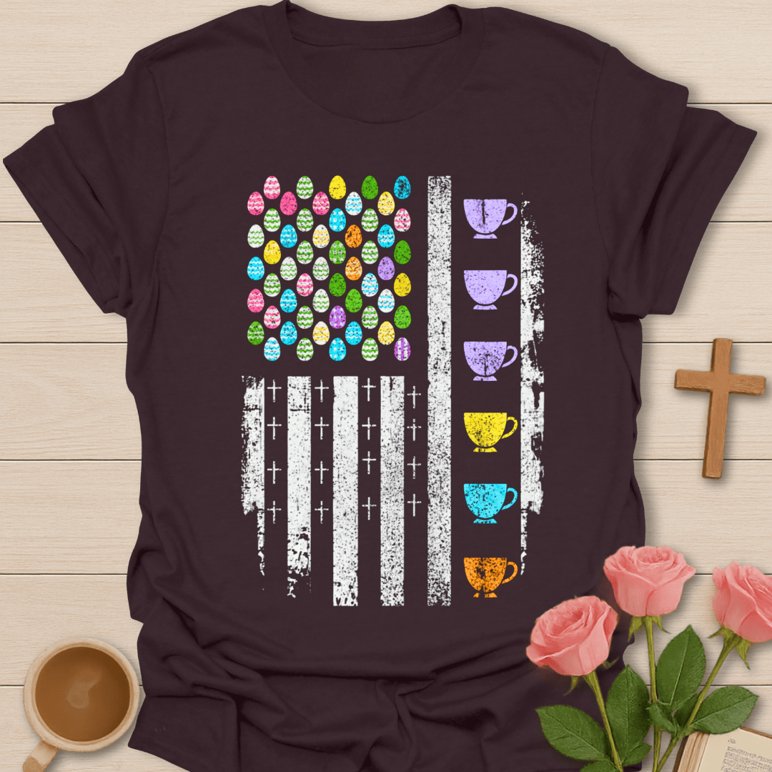 Easter Faith & Tea US Flag T-Shirt T-Shirt