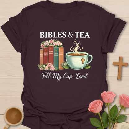 Bibles And Tea T-Shirt