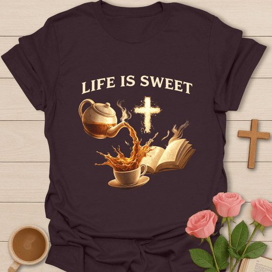 Life Is Sweet T-Shirt