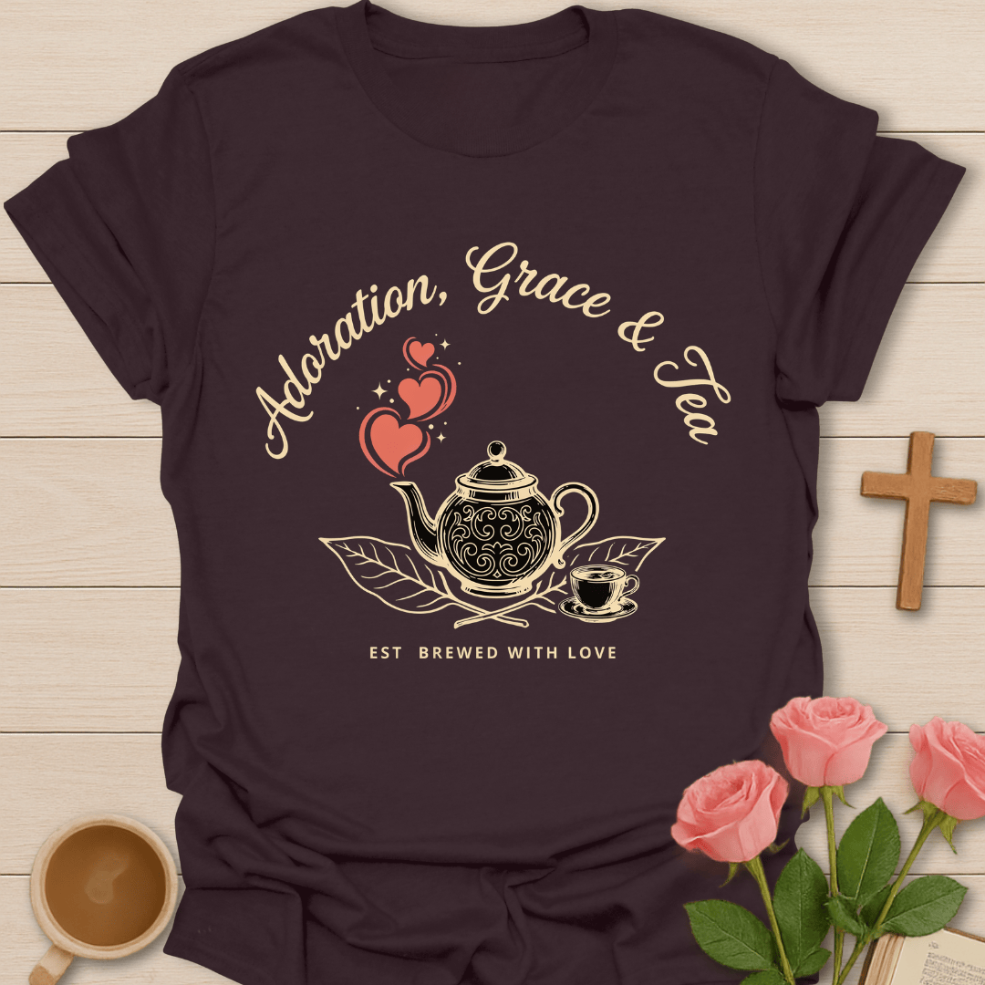 Adoration Grace & Tea T-Shirt KozzyCo Christian and tea lover design