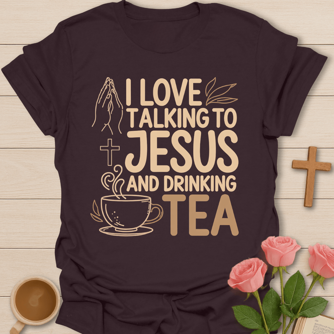 Talking & Drinking With Jesus T-Shirt T-Shirt