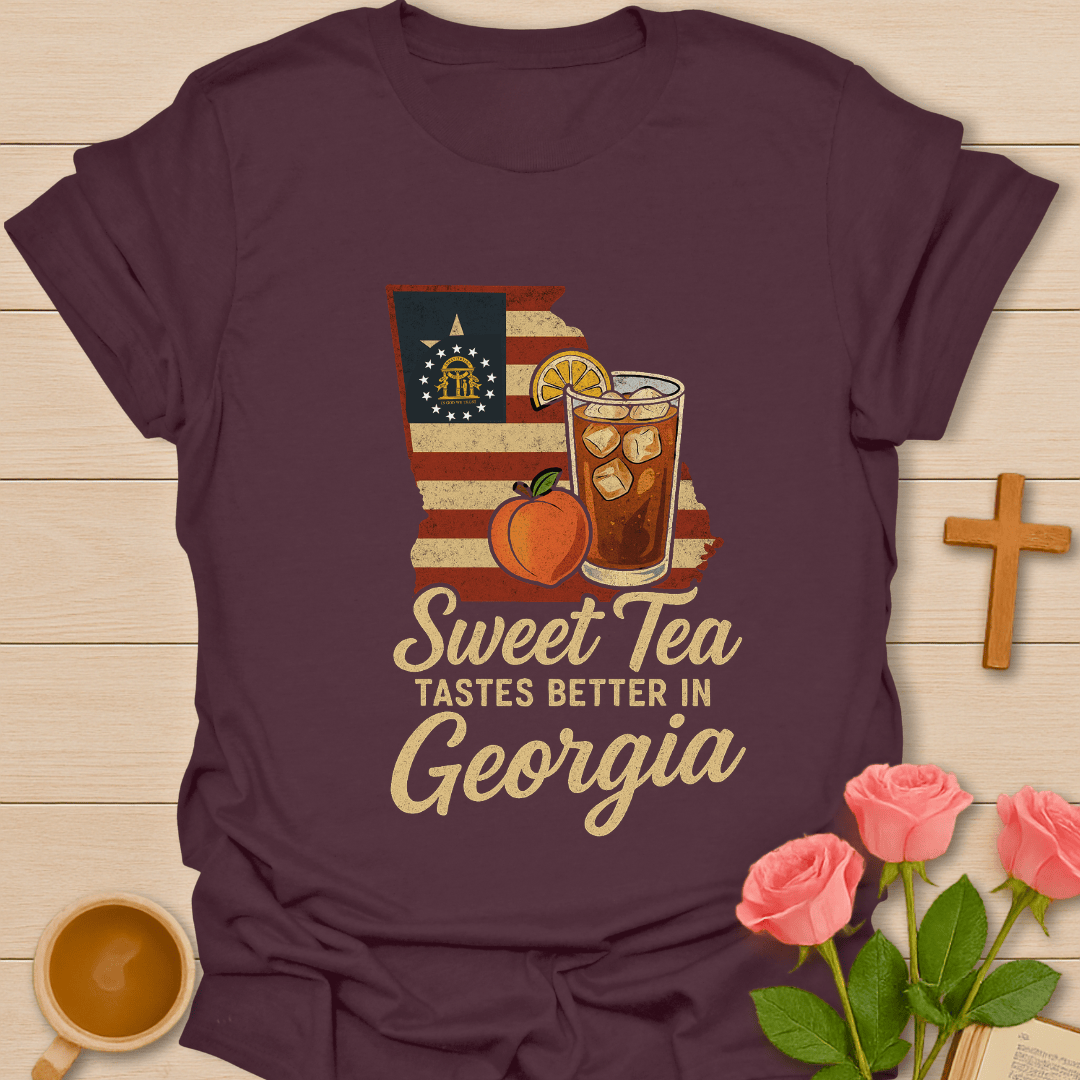 Sweet Tea In Georgia T-Shirt T-Shirt