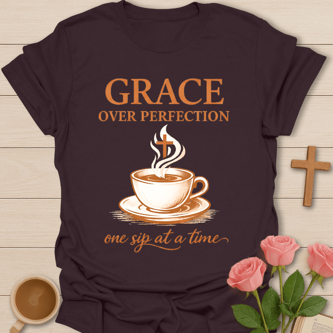 Grace Over Perfection T-Shirt T-Shirt
