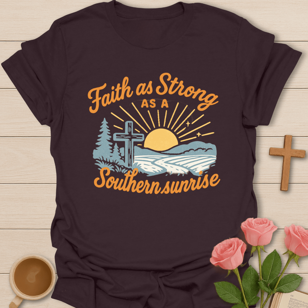 Southern Faith Sunrise T-Shirt