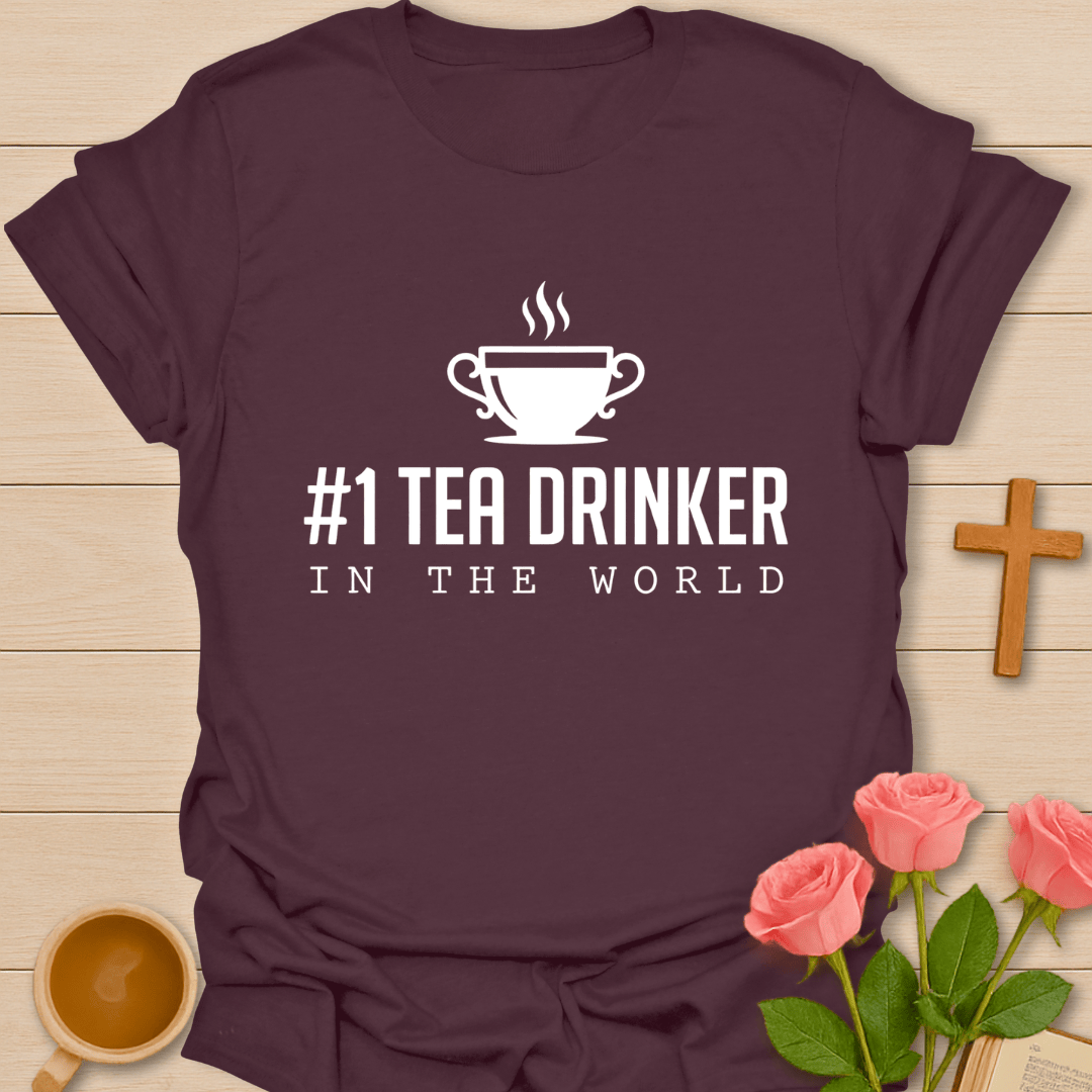 Number One Tea Drinker T-Shirt