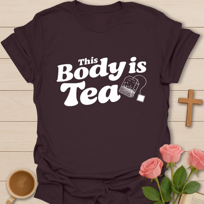 Dark Chocolate graphic t-shirt design with the phrase “This Body Is Tea” and a hanging tea bag illustration
