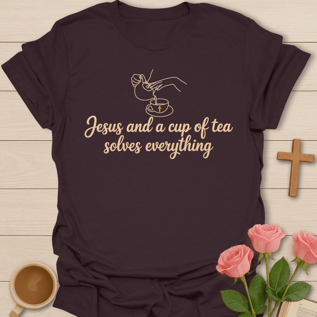 Jesus & Tea Solves Everything T-Shirt T-Shirt