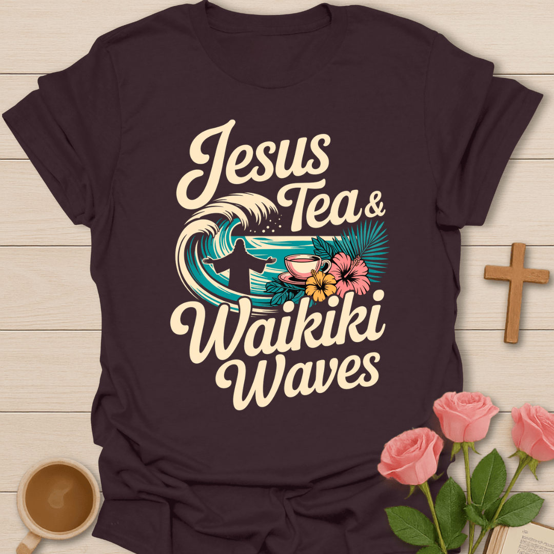 Jesus, Tea & Waikiki Waves T-Shirt T-Shirt
