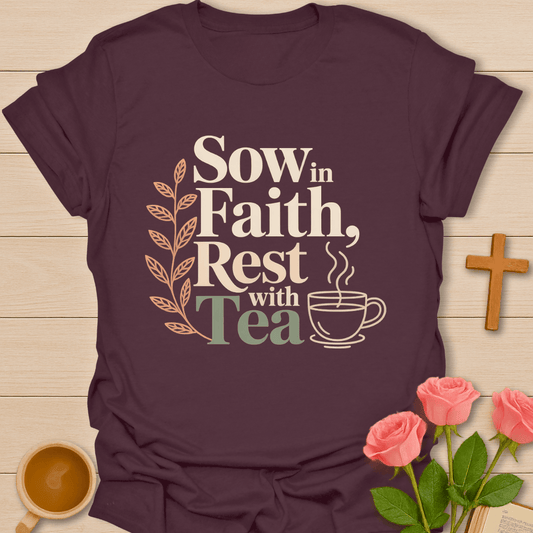 I Sow In Faith T-Shirt