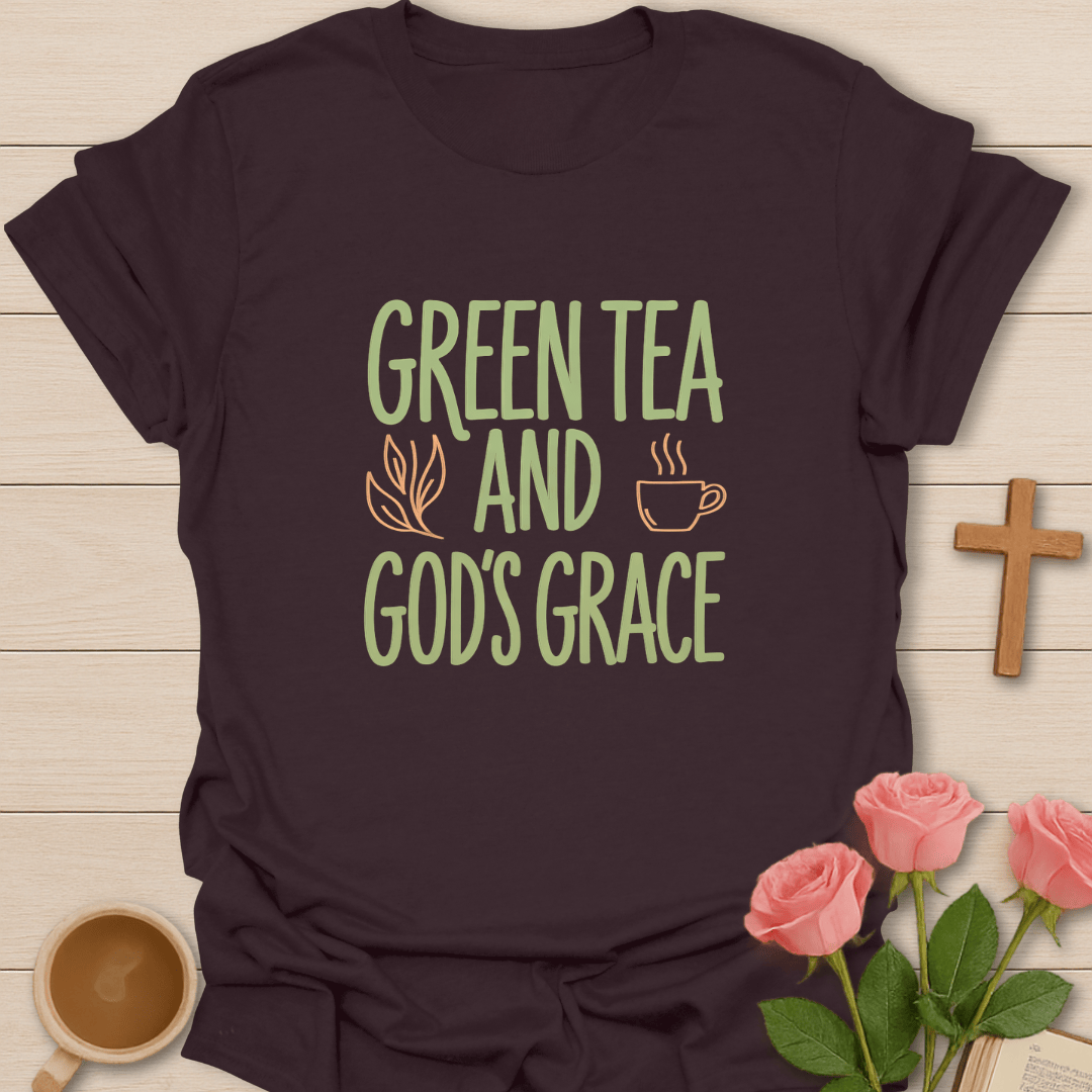 Green Tea & God's Grace T-Shirt T-Shirt