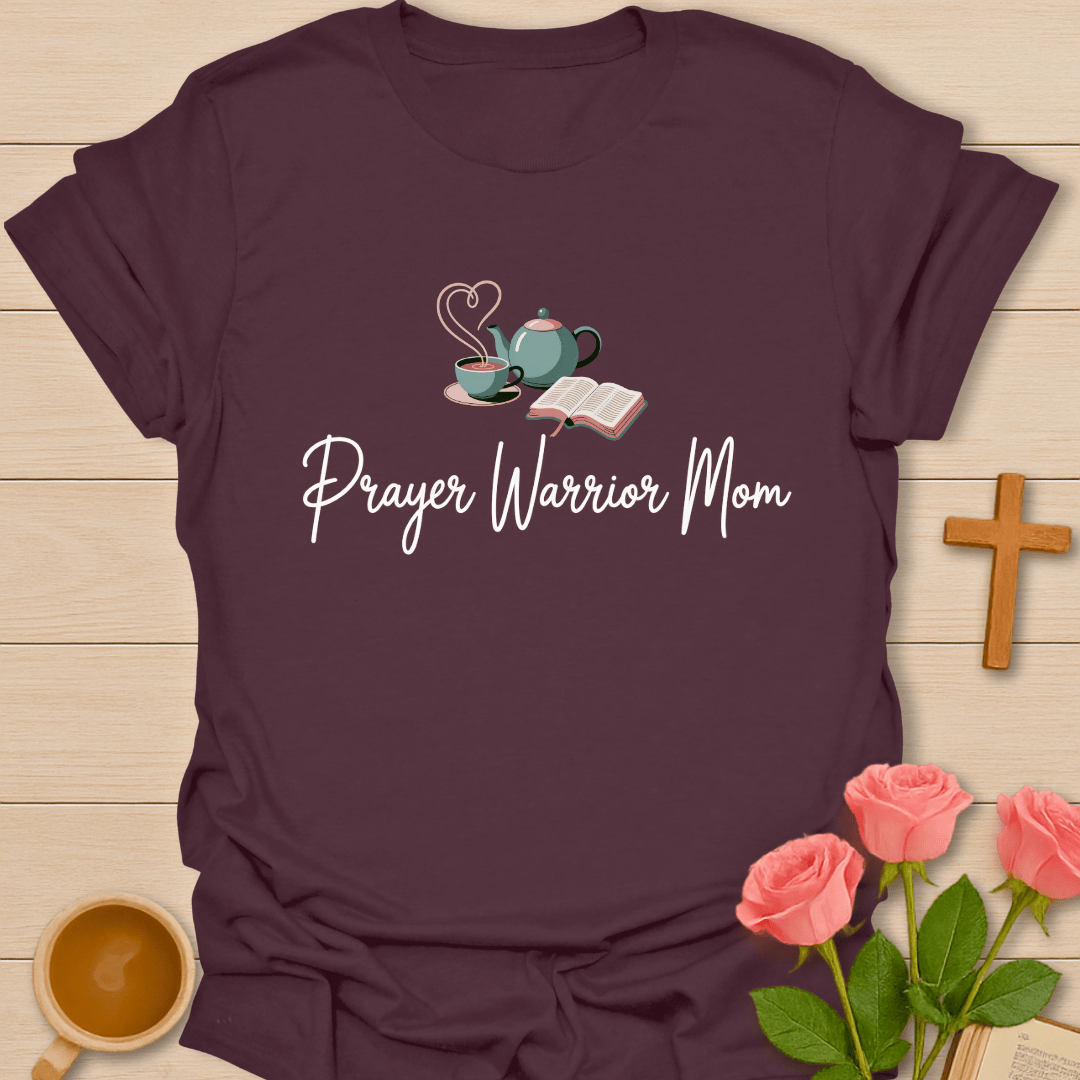 Prayer Warrior Mom T-Shirt T-Shirt