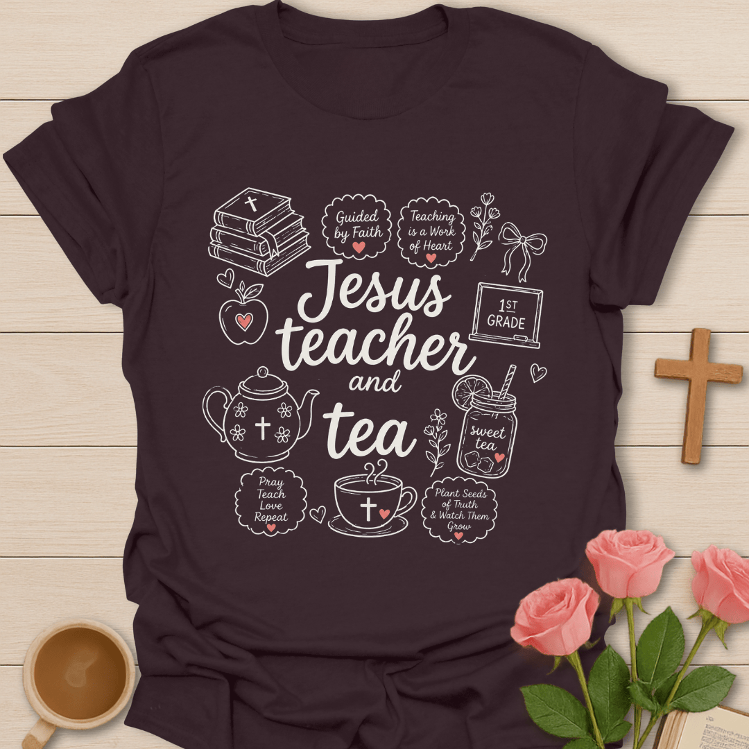 Faith Tea and First Grade shirt with bold mixed typography, sage, rose, black, cream, small hearts, stars, and classroom accents.