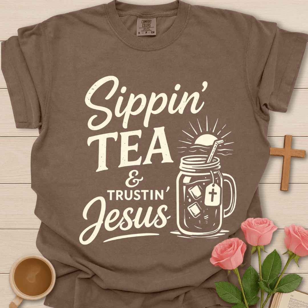 Sippin' Tea & Trustin' Jesus T-Shirt CC KozzyCo Christian and tea lover design