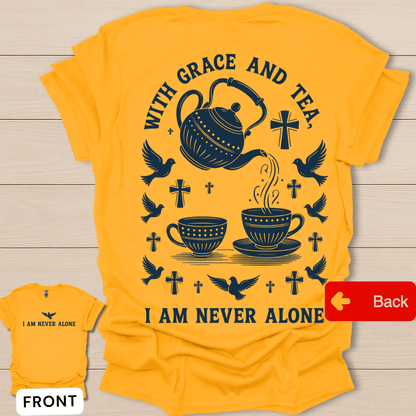 Grace & Tea Never Alone T-Shirt - Back T-Shirt