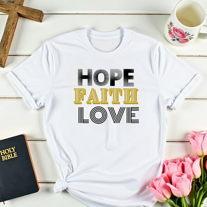 Faith Hope Love T-shirt
