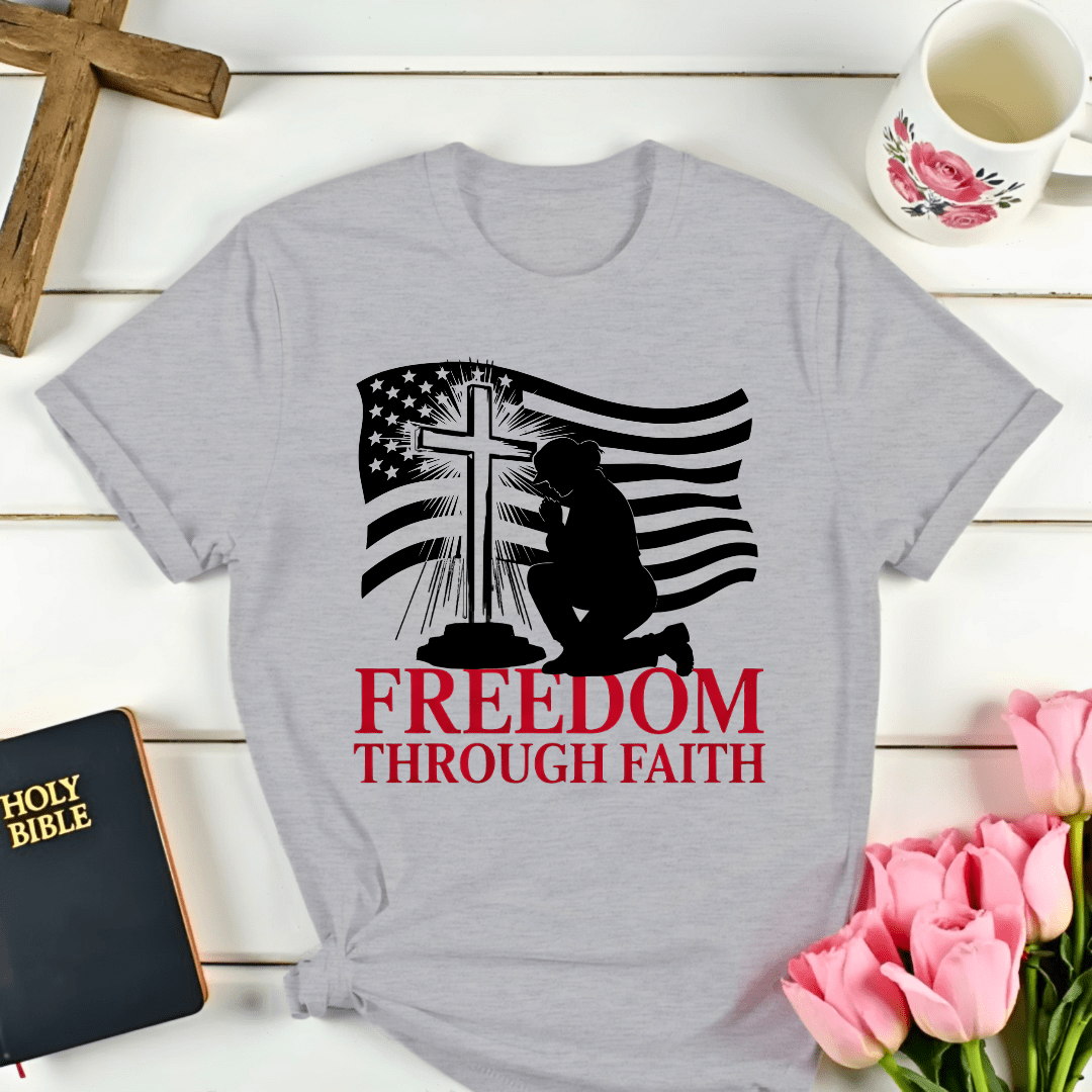 Her Freedom Through Faith T-Shirt