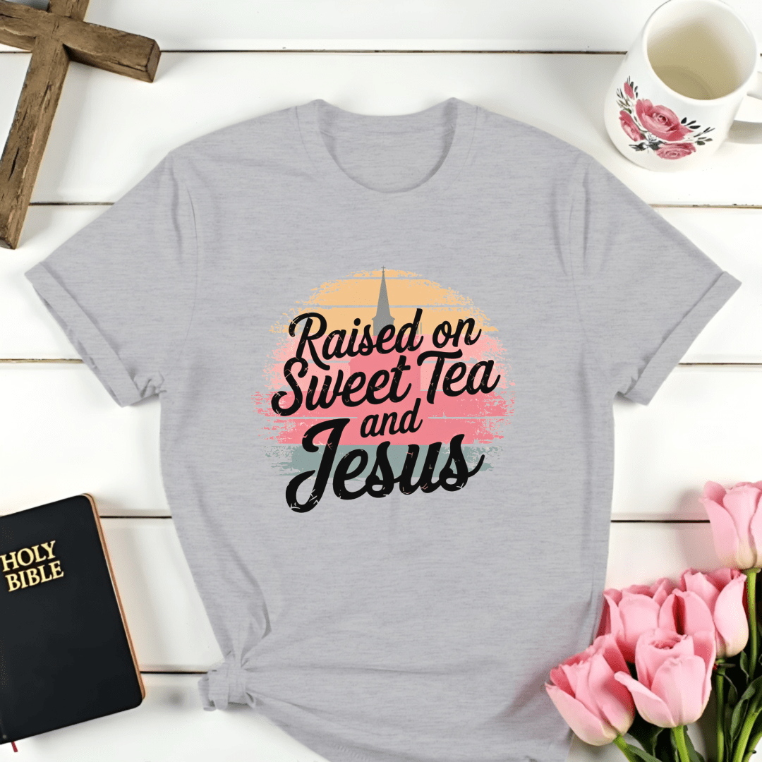 Raised on Jesus & Sweet Tea T-Shirt