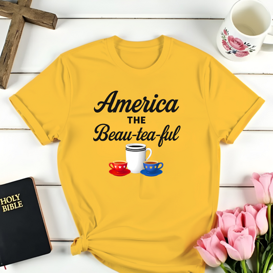 America The Beau-Tea-Ful T-Shirt