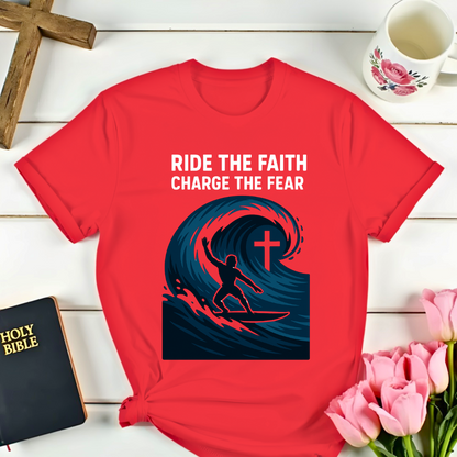 Ride The Faith T-Shirt