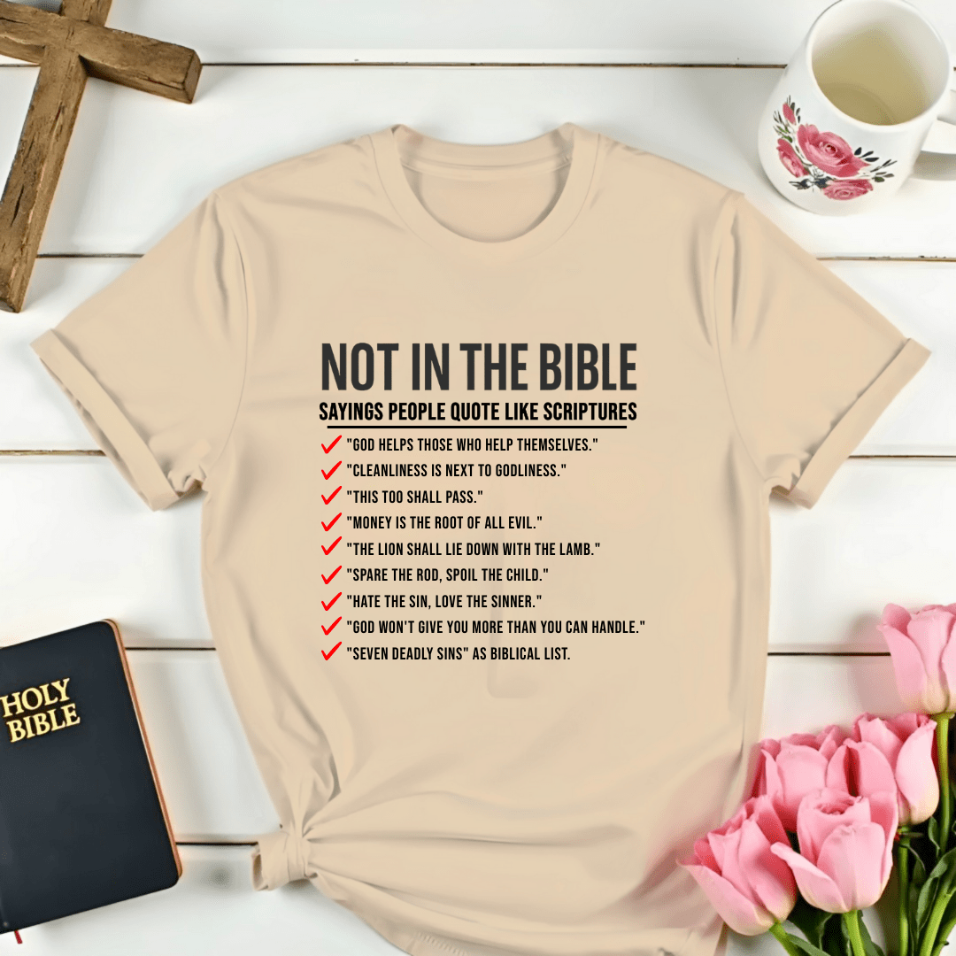 Not In The Bible T-Shirt - Kozzy Co