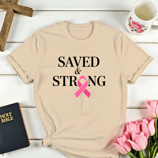Saved and Strong T-Shirt