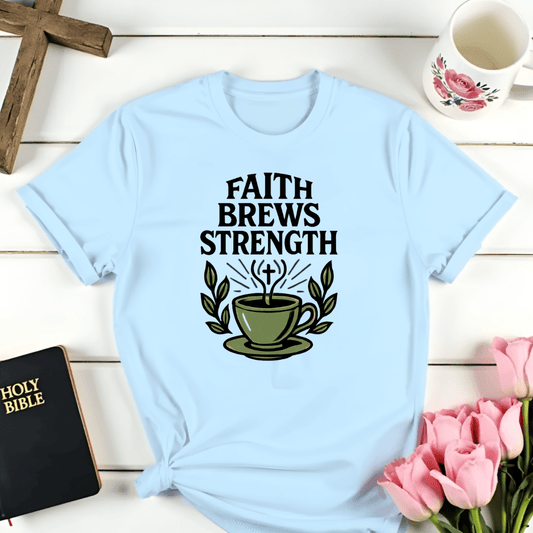 Faith Brew Strength T-Shirt