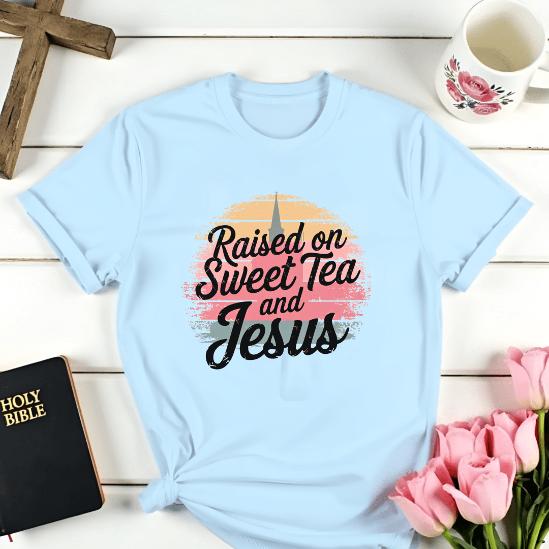 Raised on Jesus & Sweet Tea T-Shirt