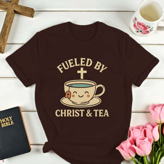 Fueled By Christ & Tea T-Shirt