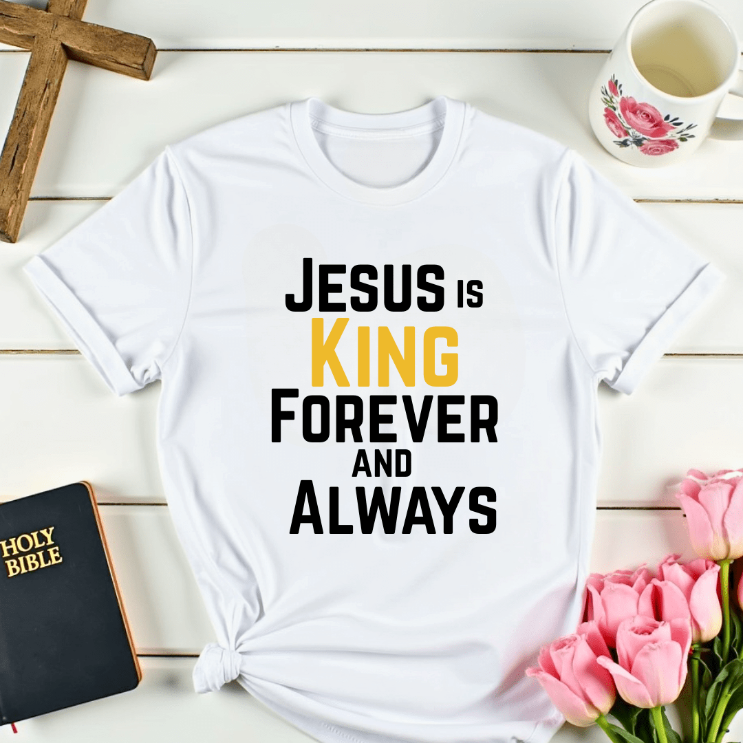 Forever & Always King T-Shirt