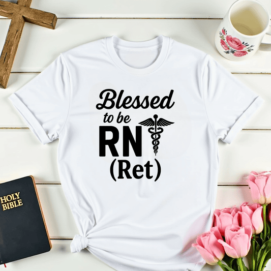 Blessed Retired Nurse T-Shirt