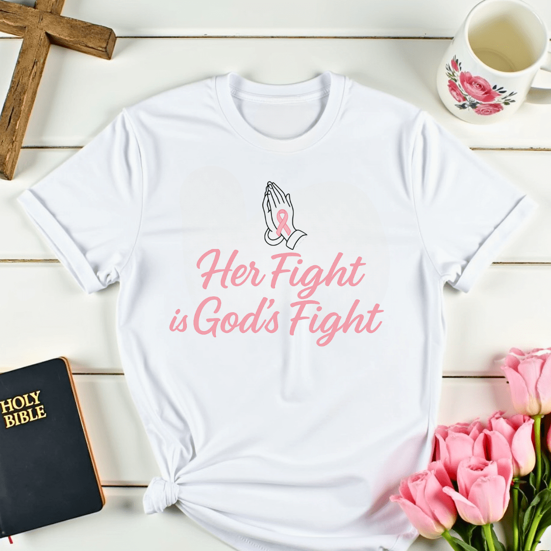 Her Fight God's Fight T-Shirt