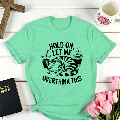 Overthinking Cat T-Shirt