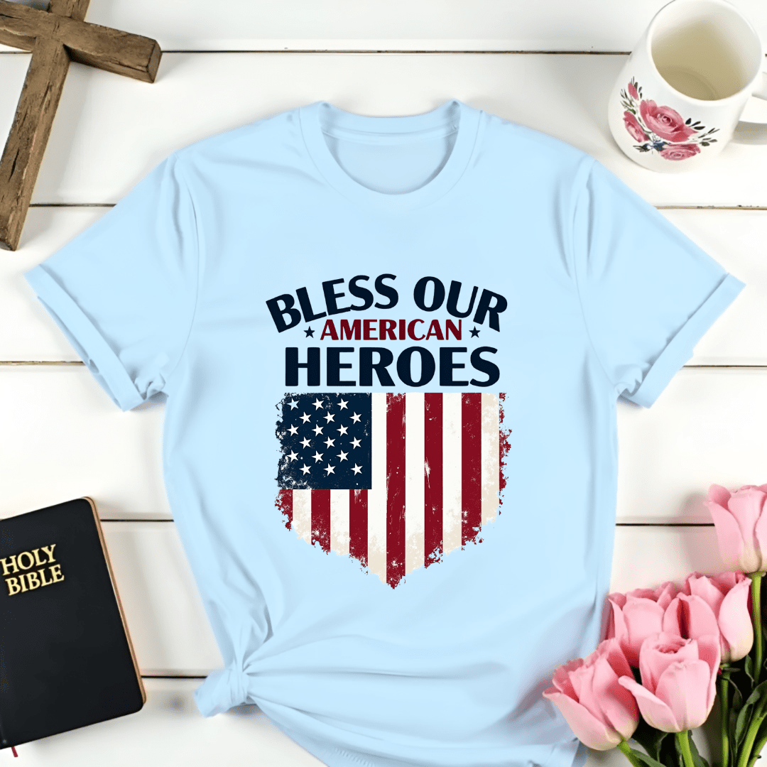 Bless Our American Heroes T-Shirt