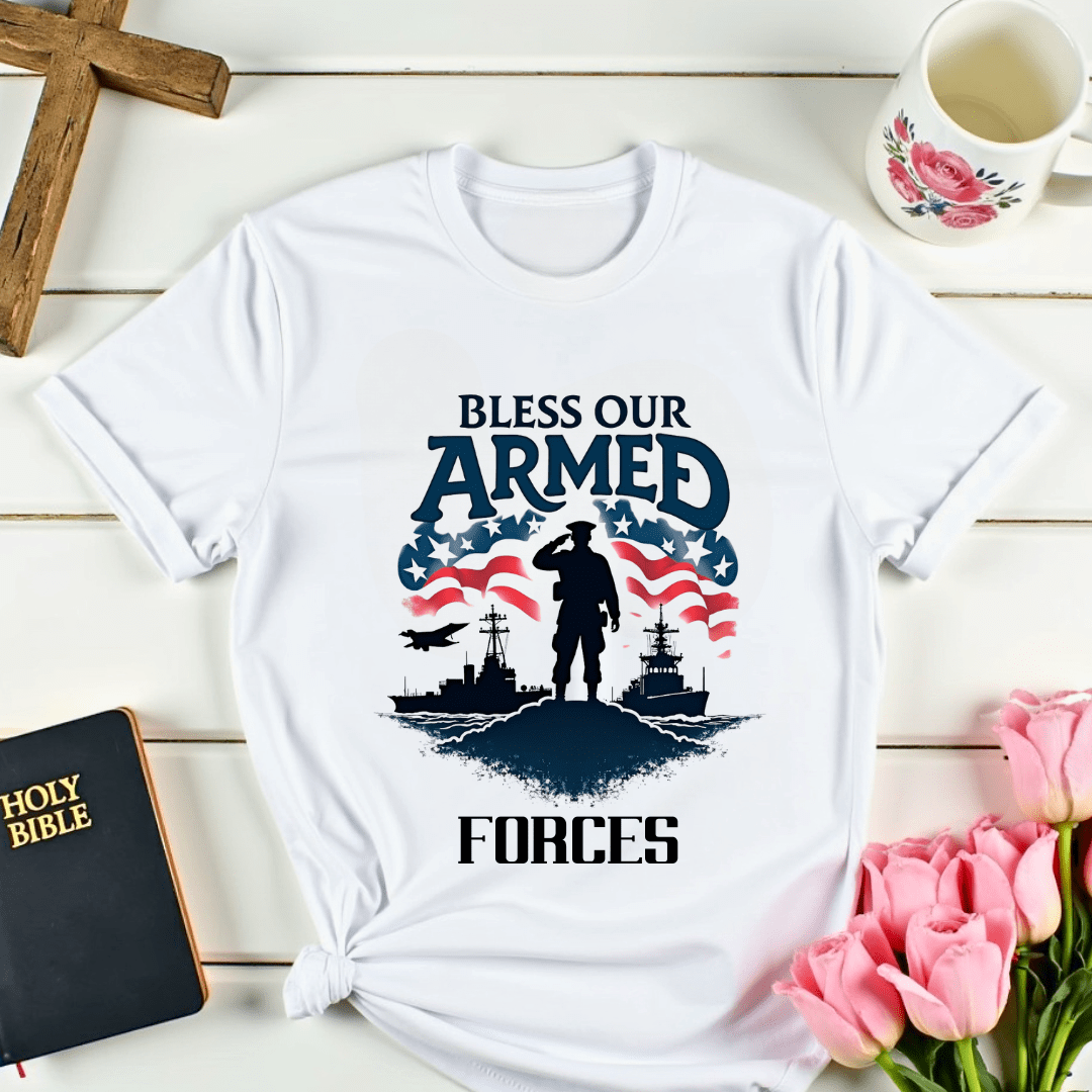 Bless Our Armed Forces T-Shirt