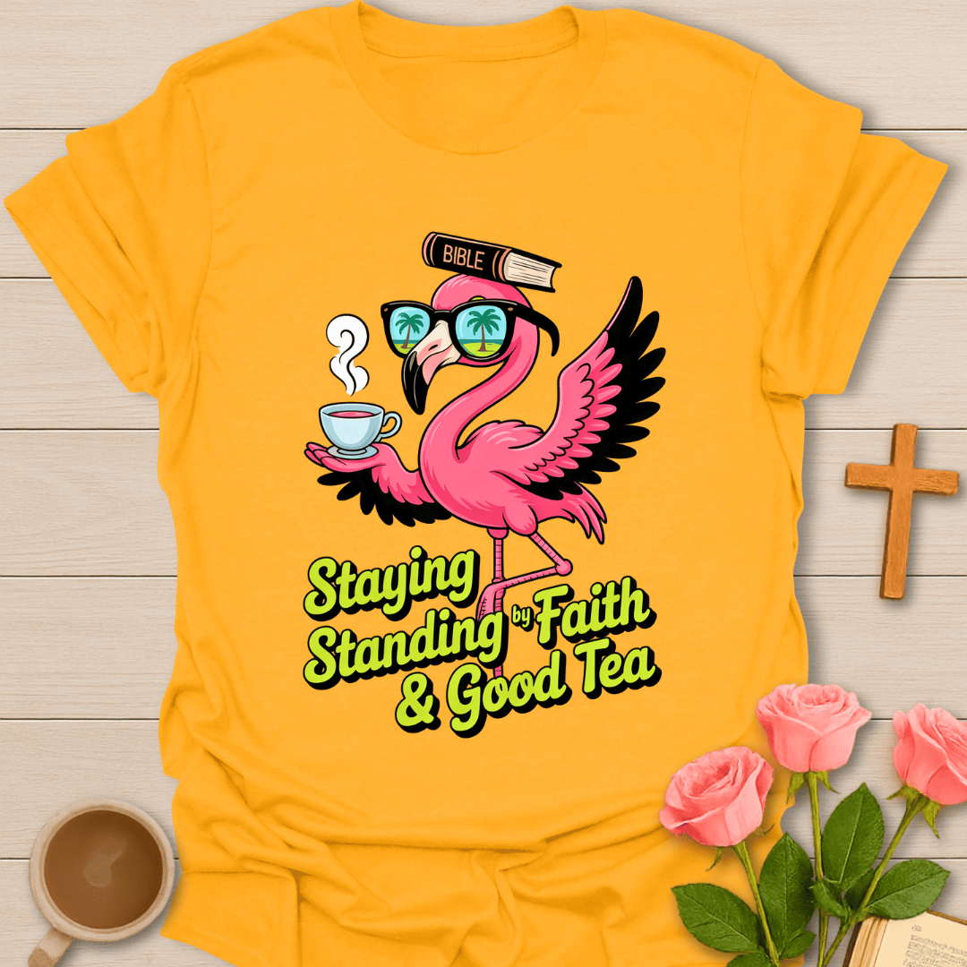 Flamingo Faith Tea T-Shirt T-Shirt
