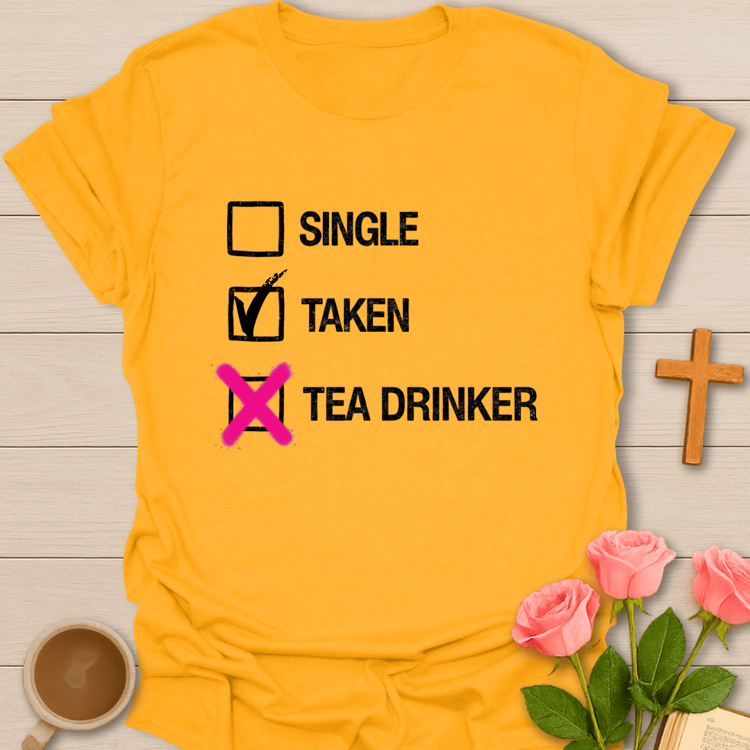 Taken Drinking Tea T-Shirt T-Shirt