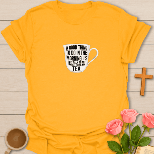 Morning Tea Boundaries T-Shirt T-Shirt