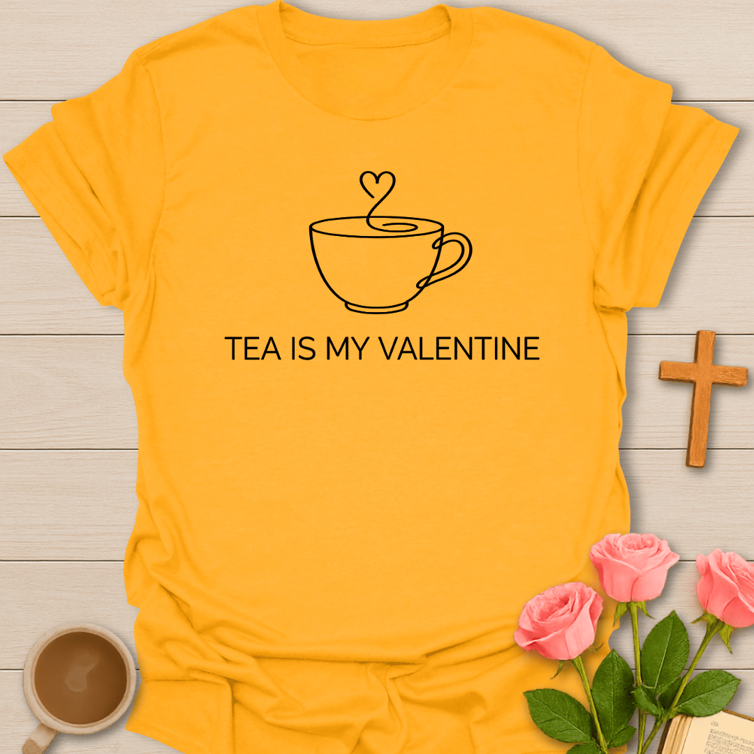 Tea Valentine T-Shirt T-Shirt