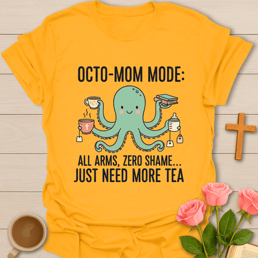 Octo-Mom Tea T-Shirt T-Shirt
