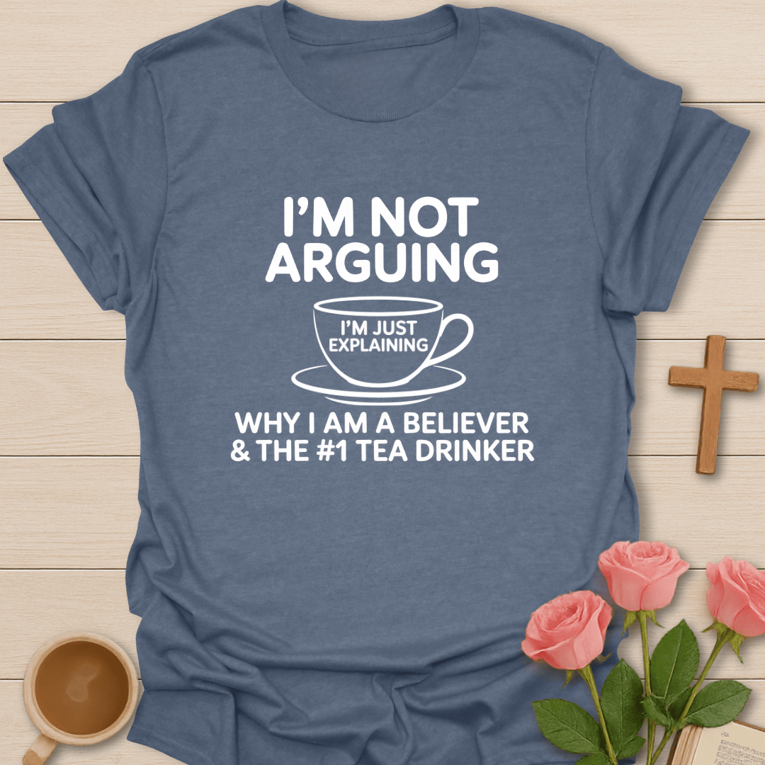 Believer & Tea Drinker T-Shirt T-Shirt